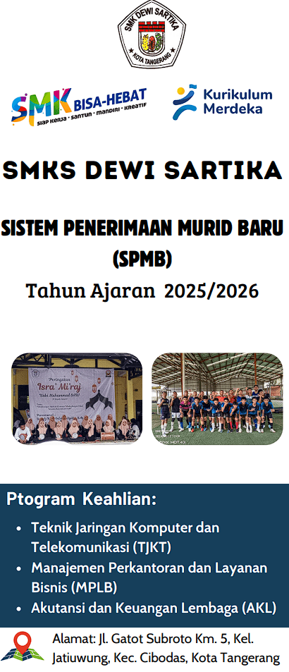 Sistem Penerimaan Murid Baru (SPMB) Swasta SMK Dewi Sartika Cibodas Tangerang Dengan Biaya Terjangkau